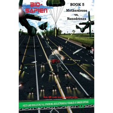 BIO-Sapien book 5: Nanodrones vs Motherdrone