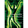 Virtual Reality: Future Of Health Care