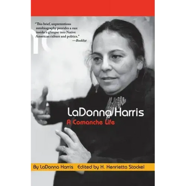 Ladonna Harris: A Commanche Life
