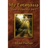 My Emmaus: God is Faithful 24/7