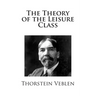The Theory of the Leisure Class
