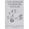 The Jewelry Engravers Manual