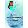 Mertrina Marine Minded - The Mini Marine-Biologist's Guidebook