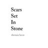 Scars Set In Stone