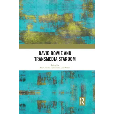 David Bowie and Transmedia Stardom