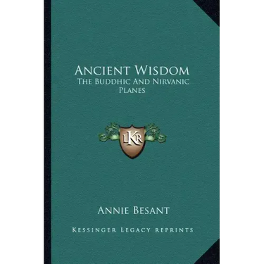 Ancient Wisdom: The Buddhic and Nirvanic Planes