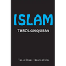 Islam: Through Quran
