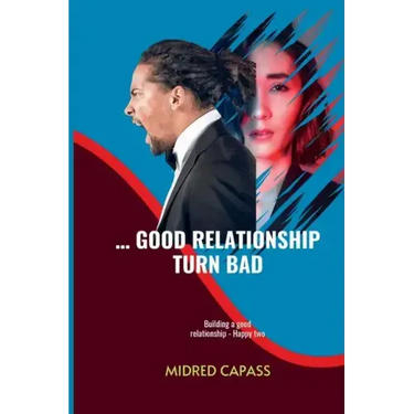 ... Good Relationship Turn Bad: Building a good relationship - Happy two