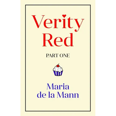 Verity Red (part one)
