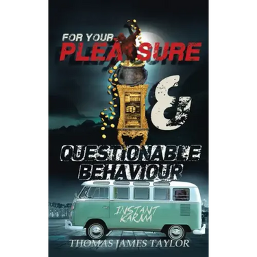For Your Pleasure & Questionable Behaviour