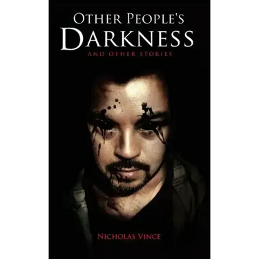 Other People's Darkness: And Other Stories