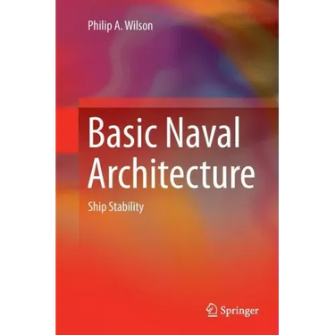Basic Naval Architecture: Ship Stability