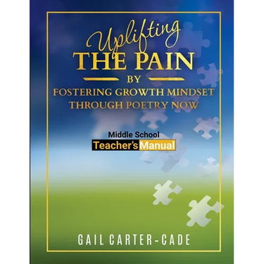 Uplifting The Pain: By Fostering Growth Mindset Through Poetry Now Middle School Teacher's Manuel