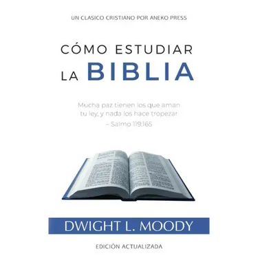 Cómo Estudiar la Biblia: Mucha paz tienen los que aman tu ley, y nada los hace tropezar - Salmo 119:165