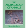 The Archaeology of Animals