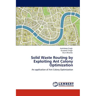Solid Waste Routing by Exploiting Ant Colony Optimization