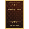 The Marriage Question