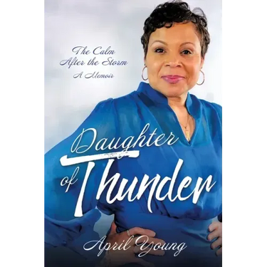 Daughter of Thunder: The Calm After the Storm A Memoir