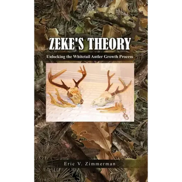 Zeke's Theory: Unlocking the Whitetail Antler Growth Process