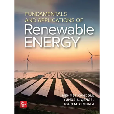 Fundamentals and Applications of Renewable Energy
