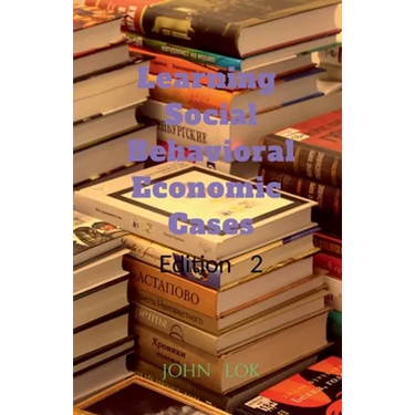 Learning Social Behavioral Economic Cases, edition 2