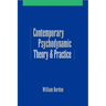 Contemporary Psychodynamic Theory and Practice