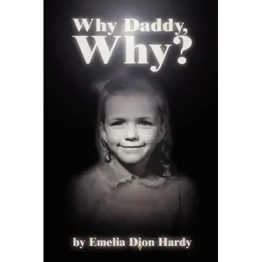 Why Daddy, Why?