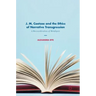 J. M. Coetzee and the Ethics of Narrative Transgression: A Reconsideration of Metalepsis