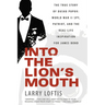 Into the Lion's Mouth: The True Story of Dusko Popov: World War II Spy, Patriot, and the Real-Life Inspiration for James Bond