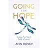 Going for Hope: Strategies That Make It Possible to Persevere