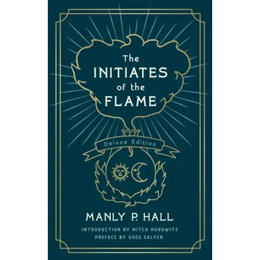 The Initiates of the Flame: The Deluxe Edition