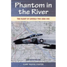 Phantom in the River: The Flight of Linfield Two Zero One