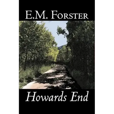 Howards End by E.M. Forster, Fiction, Classics