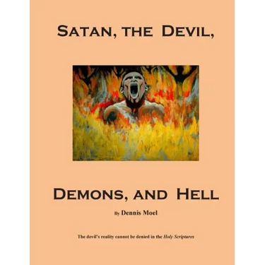 Satan, the Devil, Demons, and Hell