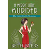 A Merry Little Murder: A Violet Carlyle Cozy Historical Mystery