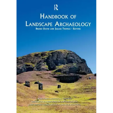 Handbook of Landscape Archaeology