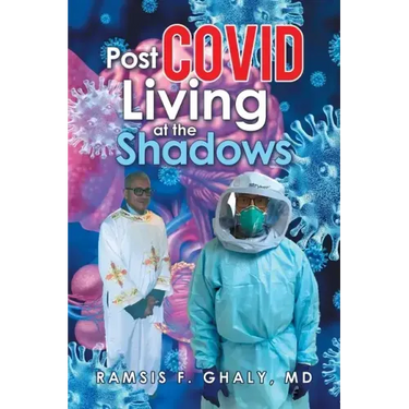 Post Covid Living at the Shadows
