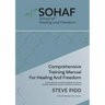 School of Healing and Freedom Comprehensive Training Manual for Healing and Freedom