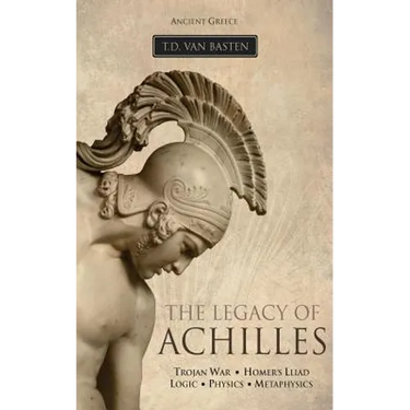 Ancient Greece: The Legacy of Achilles