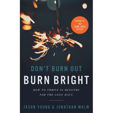 Don't Burn Out, Burn Bright