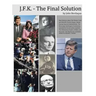 JFK - The Final Solution: Red Scares, White Power and Blue Death: Dawn Phase Fascism