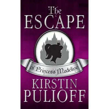 The Escape of Princess Madeline