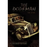 The Dopeman
