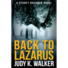 Back to Lazarus: A Sydney Brennan Novel