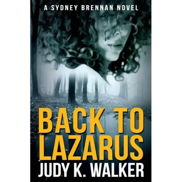 Back to Lazarus: A Sydney Brennan Novel