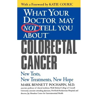 Colorectal Cancer: New Tests, New Treatments, New Hope
