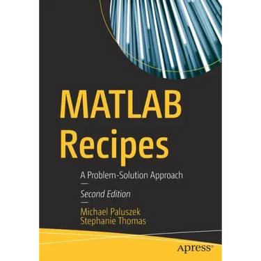 MATLAB Recipes: A Problem-Solution Approach