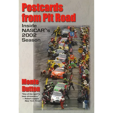 Postcards from Pit Road: Inside NASCAR's 2002 Season