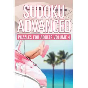 Sudoku Advanced: Puzzles for Adults Volume 4