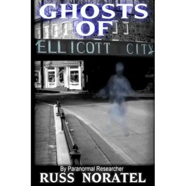 Ghosts of Ellicott City